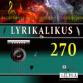 Lyrikalikus 270