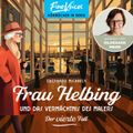 Frau Helbing und das Vermächtnis des Malers