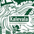 Kalevala. Das finnische Nationalepos