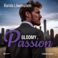 Gloomy Passion - Liebesroman