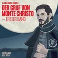 Der Graf von Monte Christo (Erster Band)