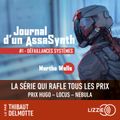 Journal d'un AssaSynth - Tome 1 : Défaillances Systèmes