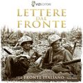 Lettere dal Fronte: Il fronte italiano