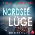 Nordsee Lüge- Die Küsten-Kommissare: Küstenkrimi (Die Nordsee-Kommissare 8)