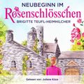 Neubeginn im Rosenschlösschen Heiterer Gesellschaftsroman