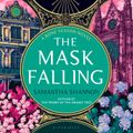 The Mask Falling