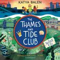 The Thames and Tide Club: The Secret City