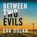 Between Two Evils