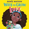 Ways to Grow Love