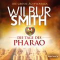 Die Tage des Pharao (autorisierte Lesefassung)