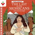 The Last of the Mohicans - The American Classics Children's Collection