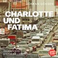 Charlotte und Fatima