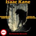 Die Hand des Werwolfs: Dämonenjäger Isaac Kane Band 1