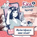 Kira Kolumna, Kira Kolumna Reportage, Machen Influencer immer Urlaub?