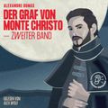 Der Graf von Monte Christo (Zweiter Band)