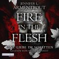 Fire in the Flesh – Eine Liebe im Schatten