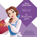 Belle: De nouveaux amis