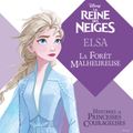 La Reine des Neiges - Une histoire supplémentaire: Elsa: La forêt malheureuse