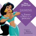 Jasmine: El torneo de polo de las princesas