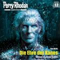 Perry Rhodan Androiden 12: Die Ehre der Kanes