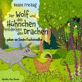 Der Wolf und das Hühnchen entdecken den Drachen