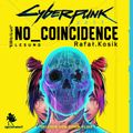 Cyberpunk 2077: No Coincidence