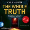 The Whole Truth - Falsches Spiel