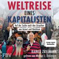 Weltreise eines Kapitalisten