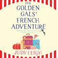 Golden Gals' French Adventure