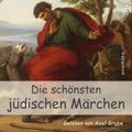 Die schönsten jüdischen Märchen