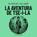 La aventura de Tse-i-la