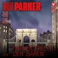 Parker erlegt den "Bären"