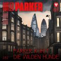 Parker kühlt die wilden Hunde