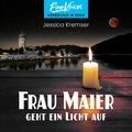 Frau Maier geht ein Licht auf