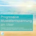 Progressive Muskelentspannung am Meer