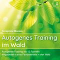 Autogenes Training im Wald