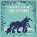 The Secret Lives of Unicorns