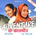 Adventure @ kashmir S02E01