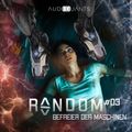 Folge 3: Befreier der Maschinen (Random)