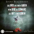 Die Jenny Blackhurst-Collection 1 - Das Böse in deinen Augen / Mein Herz so schwarz / Das Gift deiner Lügen