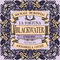 La fortuna. Blackwater 5