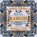 Pioggia. Blackwater 6