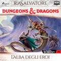 Dungeons & Dragons: L'alba degli eroi