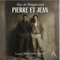 Pierre et Jean - Livre Audio