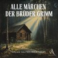 ALLE Märchen der Brüder Grimm