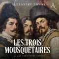 Les Trois Mousquetaires - Livre Audio