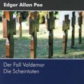 Der Fall Valdemar - Die Scheintoten