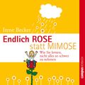 Endlich Rose statt Mimose