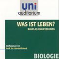 Was ist Leben? - Bauplan und Evolution