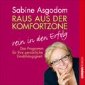 Raus aus der Komfortzone - rein in den Erfolg